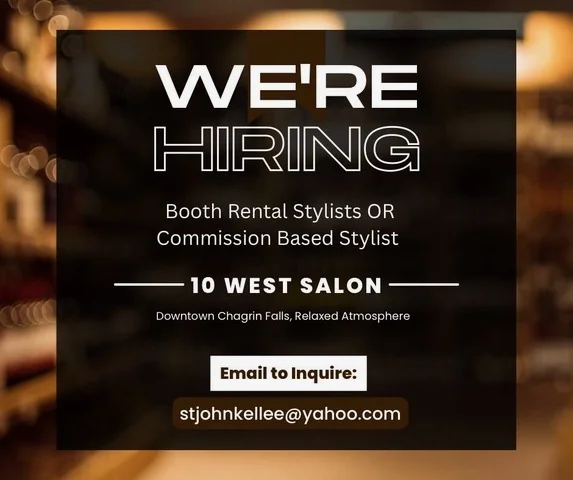 We're hiring — email to apply at 10 West Salon